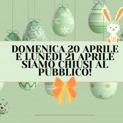 Chiusura 20 e 21 aprile 2025. Buona Pasqua!